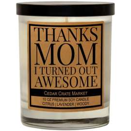 Thanks Mom Lavender Lemongrass Candle | The Woods Gifts